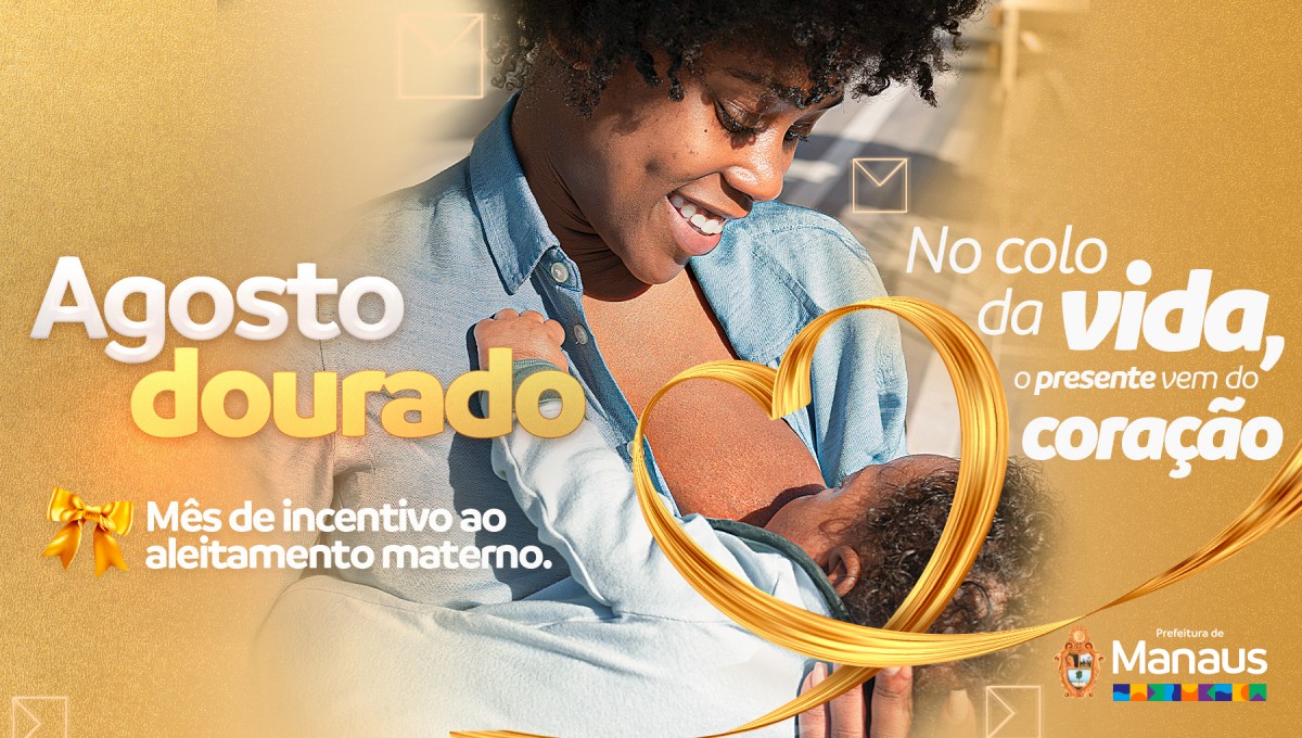 ESPECIAL PUBLICITÁRIO – Agosto dourado: mês de incentivo ao aleitamento materno