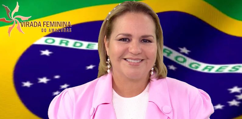 Presidente da Virada Feminina do AM, Cileide Moussallem, convoca mulheres para chegada de Bolsonaro em Manaus na quinta-feira (22)