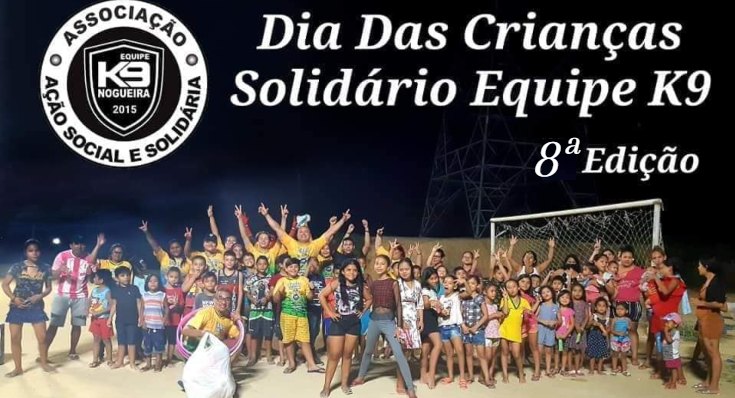 Associação Equipe K9 realiza 8ª festa solidária do dia das crianças em Manaus neste domingo (16)