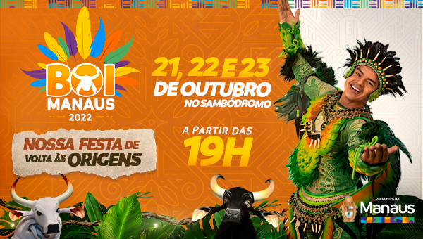 ESPECIAL PUBLICITÁRIO – Boi Manaus 2022: Nossa festa de volta às origens
