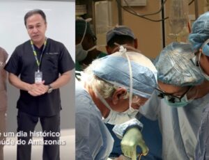 'Dia Histórico!': Secretário de Saúde comemora 1º transplante renal pela rede pública do Estado do Amazonas
