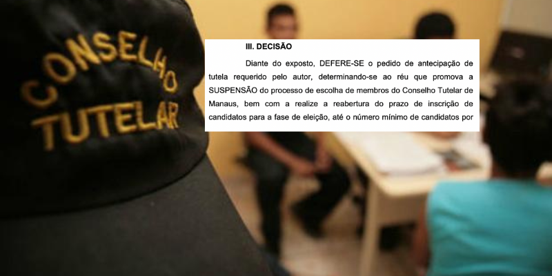 URGENTE: decisão judicial determina suspensão de eleição para conselho tutelar de Manaus; saiba mais