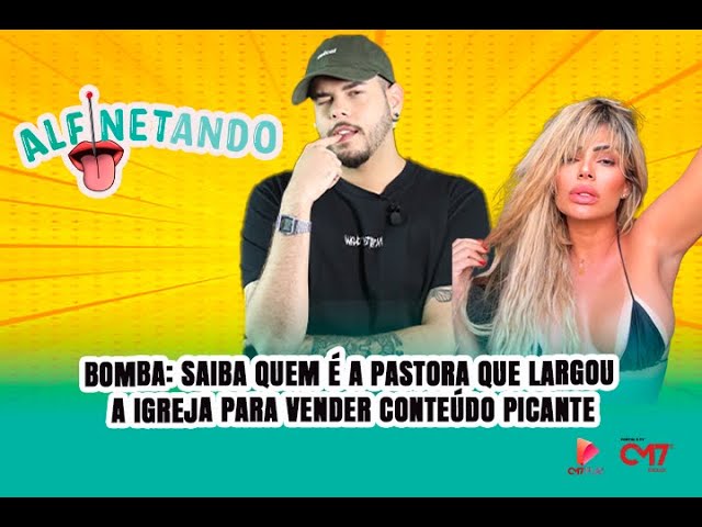 BOMBA: saiba quem é a pastora que largou a igreja para vender conteúdo picante na internet