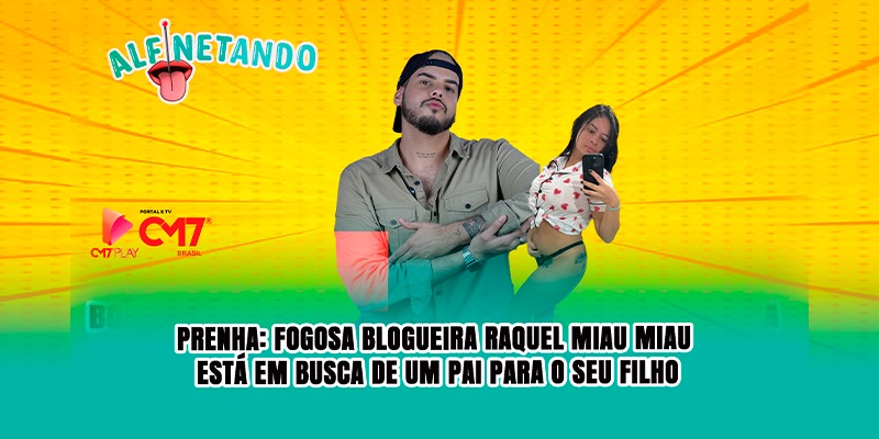 PRENHA: Fogosa blogueira Raquel Miau Miau está em busca de um pai para o seu filho