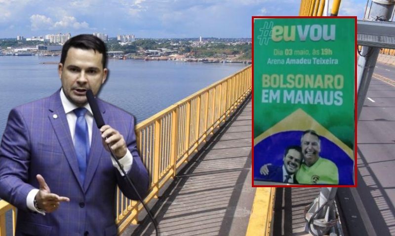Justiça Eleitoral multa Alberto Neto em R$10 mil por propaganda antecipada na Ponte Rio Negro