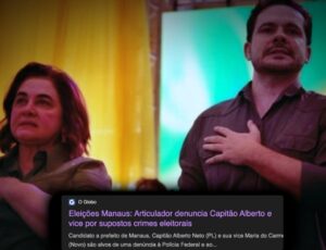 Denúncia na Polícia Federal de "Caixa 2" contra Maria do Carmo e Alberto Neto ganha repercussão nacional