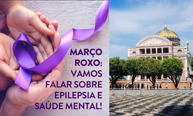 Manaus se une ao movimento global Purple Day em frente ao Teatro Amazonas para conscientização sobre epilepsia