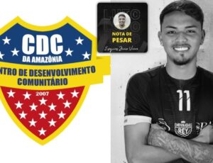 Time CDC da Amazônia emite nota de pesar pela morte do jogador Ezequias Junior: "sempre será lembrado"; veja na íntegra
