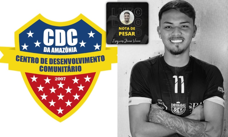 Time CDC da Amazônia emite nota de pesar pela morte do jogador Ezequias Junior: “sempre será lembrado”; veja