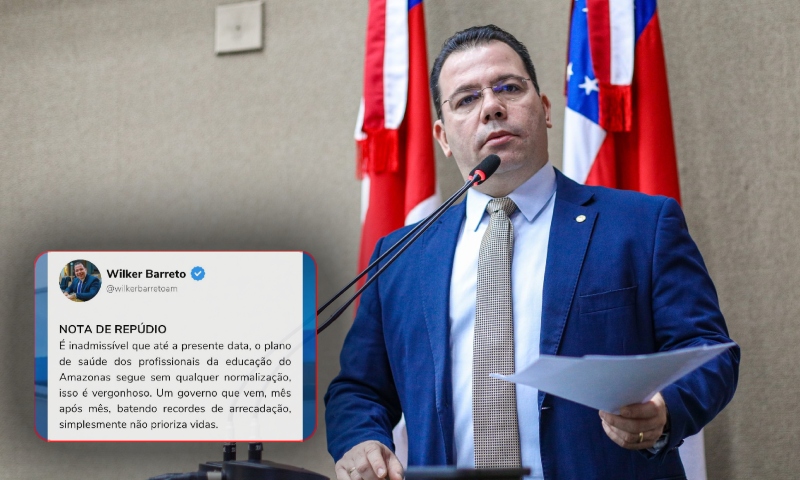 Wilker Barreto emite nota de repúdio sobre o descaso do Governo do Amazonas com a saúde dos profissionais da educação