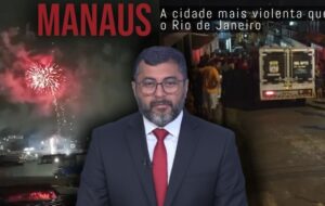 Manaus se torna uma cidade mais violenta que o RJ no governo de Wilson Lima; veja os dados