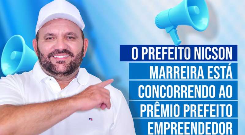 Nicson Marreira, de Tefé, concorre ao Prêmio Prefeito Empreendedor