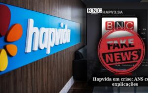 Hapvida desmente Fake News do BNC e demonstra solidez com crescimento e expansão de infraestrutura; veja vídeo