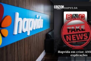 Hapvida desmente Fake News do BNC e demonstra solidez com crescimento e expansão de infraestrutura; veja vídeo