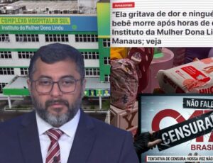 Wilson Lima tenta censurar CM7 e denúncias da população para esconder mortes de bebês nos Hospitais do AM