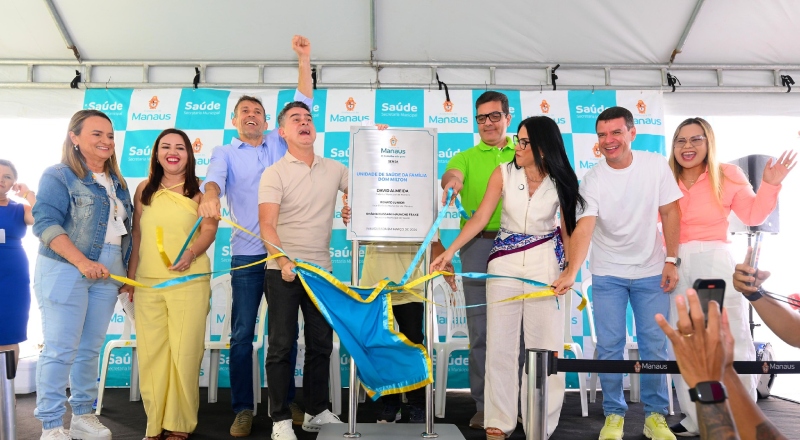 Prefeito David Almeida inaugura unidade que triplica atendimento e posiciona Manaus como referência em atenção básica no SUS