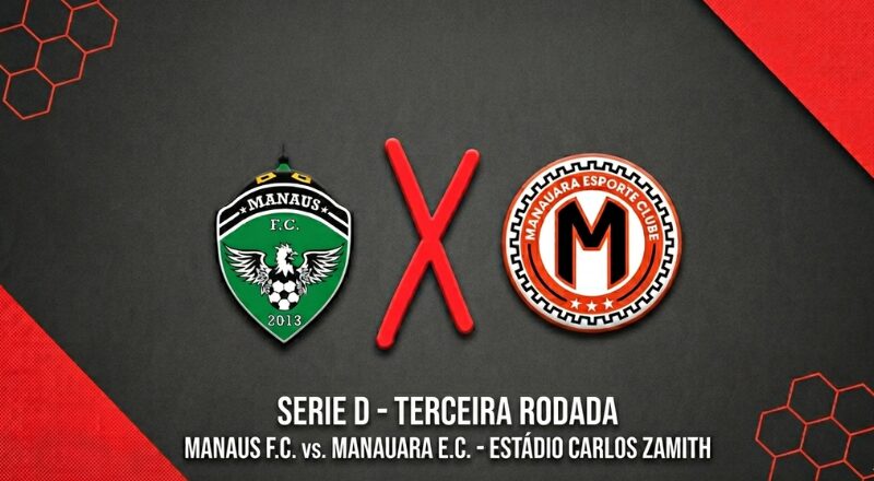 Manaus FC e Manauara EC se enfrentam pela 3ª rodada da Série D do Brasileirão