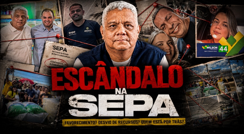 Escândalo na SEPA: aliados de Roberto Cidade e Wilson Lima são investigados por transformar secretaria em ‘cabide de empregos’ da família